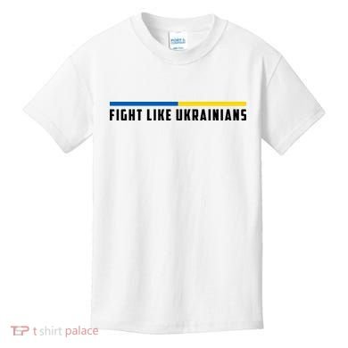 Fight Like Ukrainians Kids T-Shirt