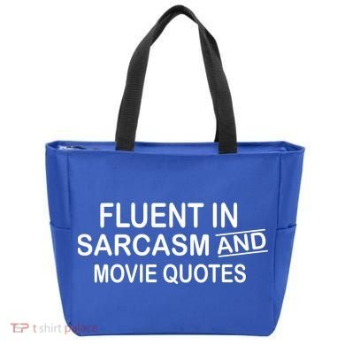 Fluent In Sarcasm And Movie Quotes Tote Bag