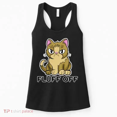 Fluff Off Funny Cat Women's Tank Top