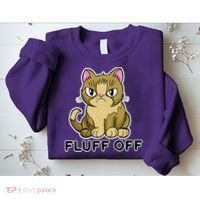 Fluff Off Funny Cat Sweatshirt thumb 2