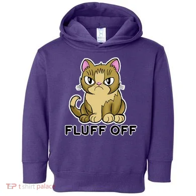 Fluff Off Funny Cat Toddler Hoodie