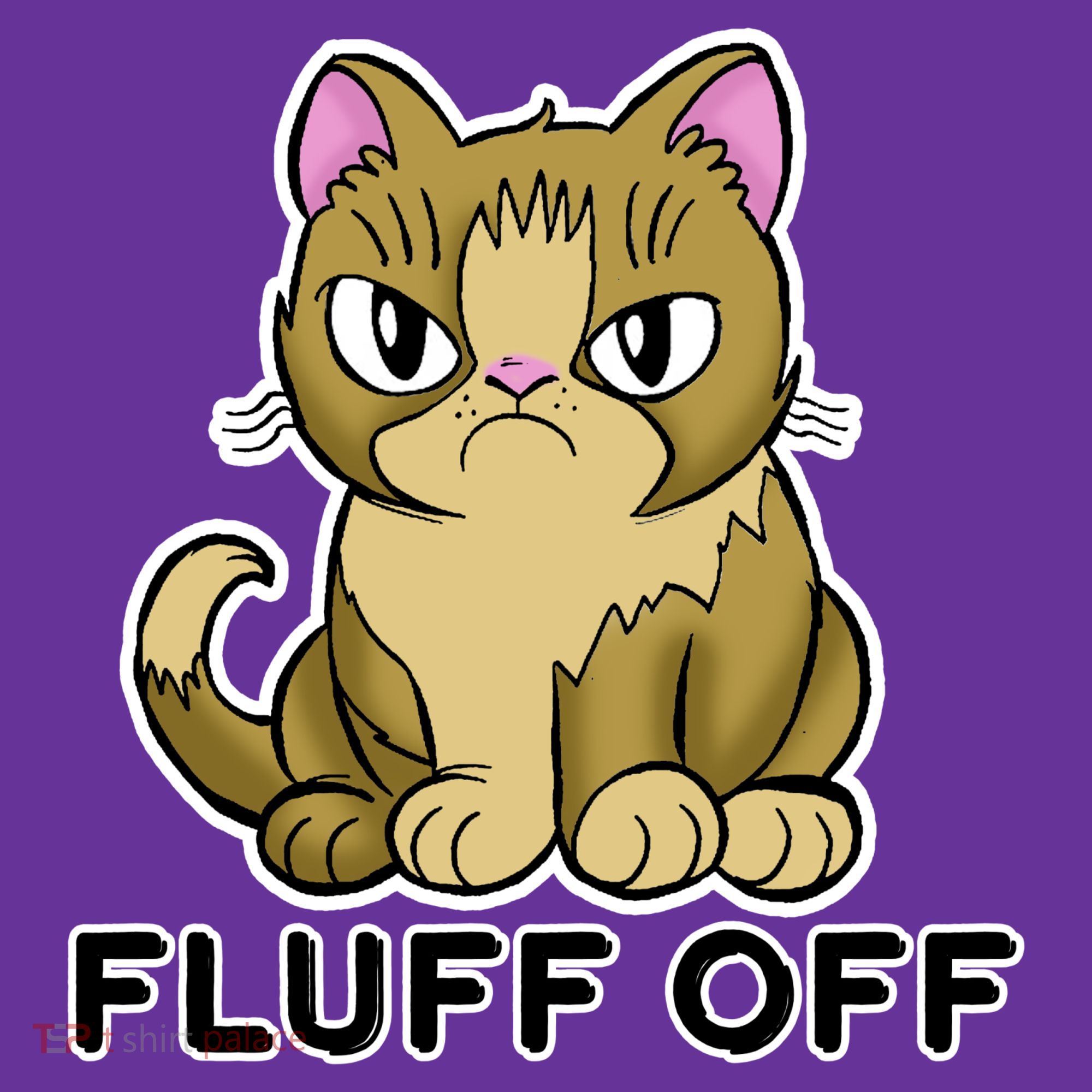 Fluff Off Funny Cat Toddler T-Shirt