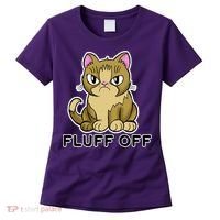 Fluff Off Funny Cat Women's T-Shirt thumb 0
