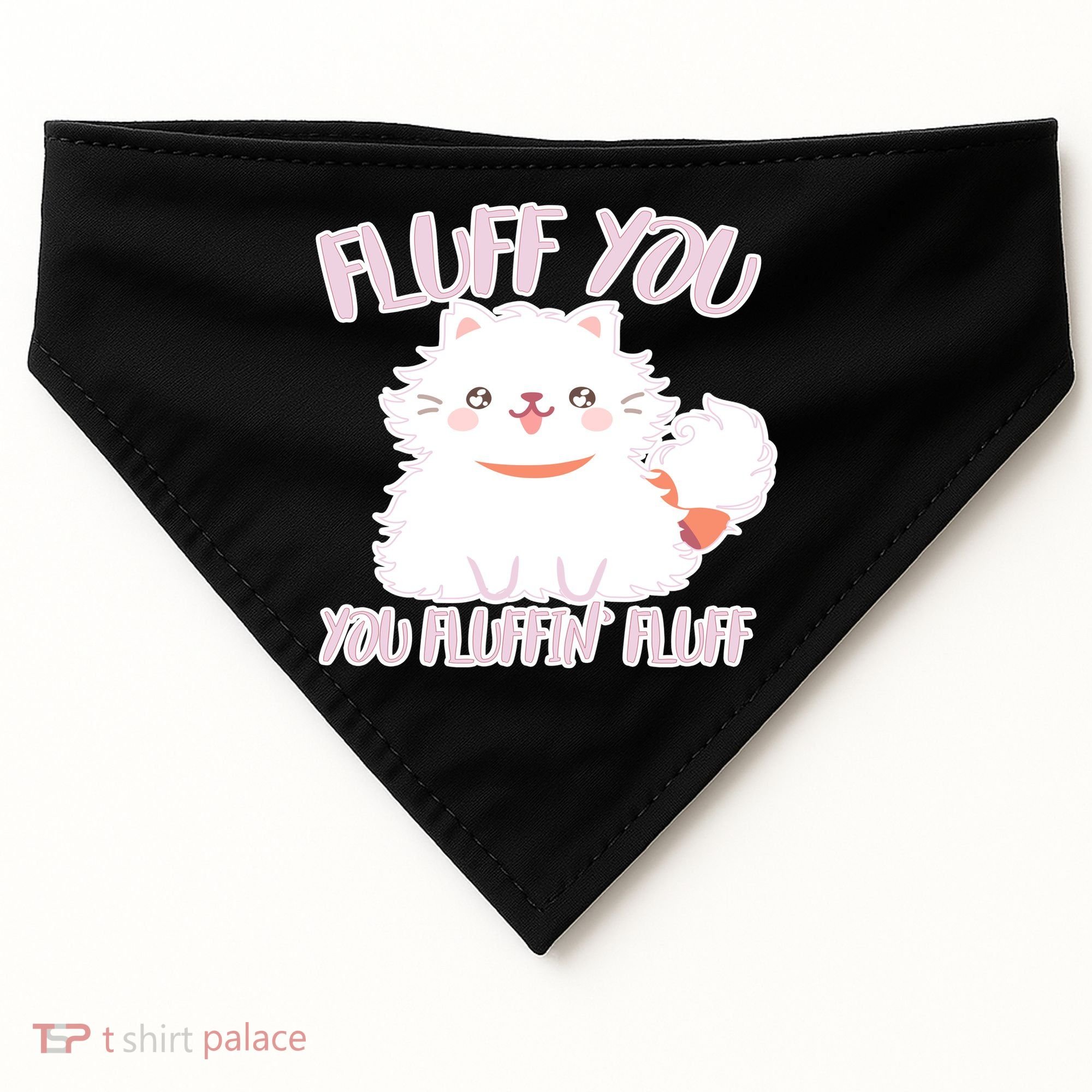 Fluff You You Fluffin Fluff USA-Made Doggie Bandana