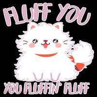 Fluff You You Fluffin Fluff Coffee Mug thumb 5