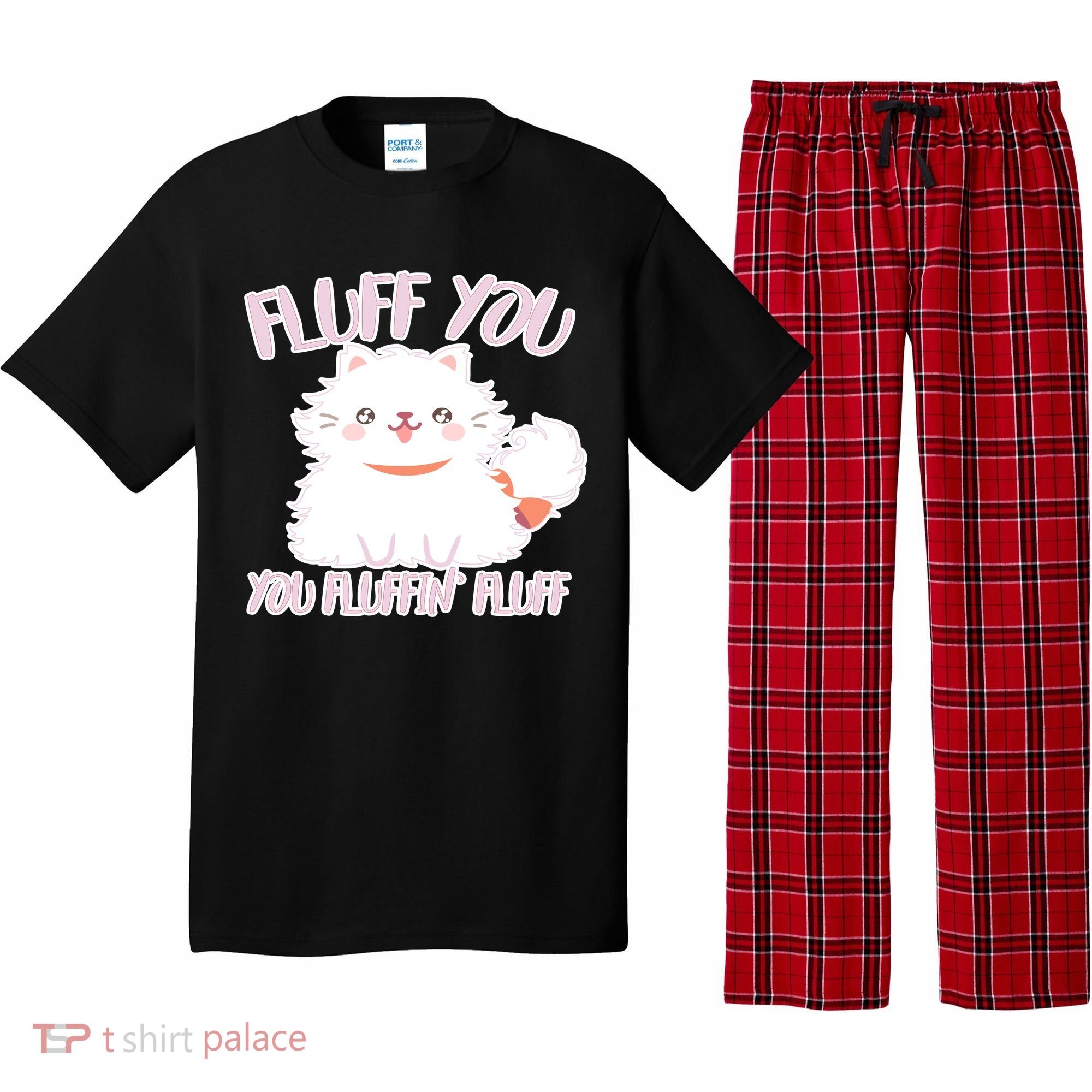 Fluff You You Fluffin Fluff Pajama Set