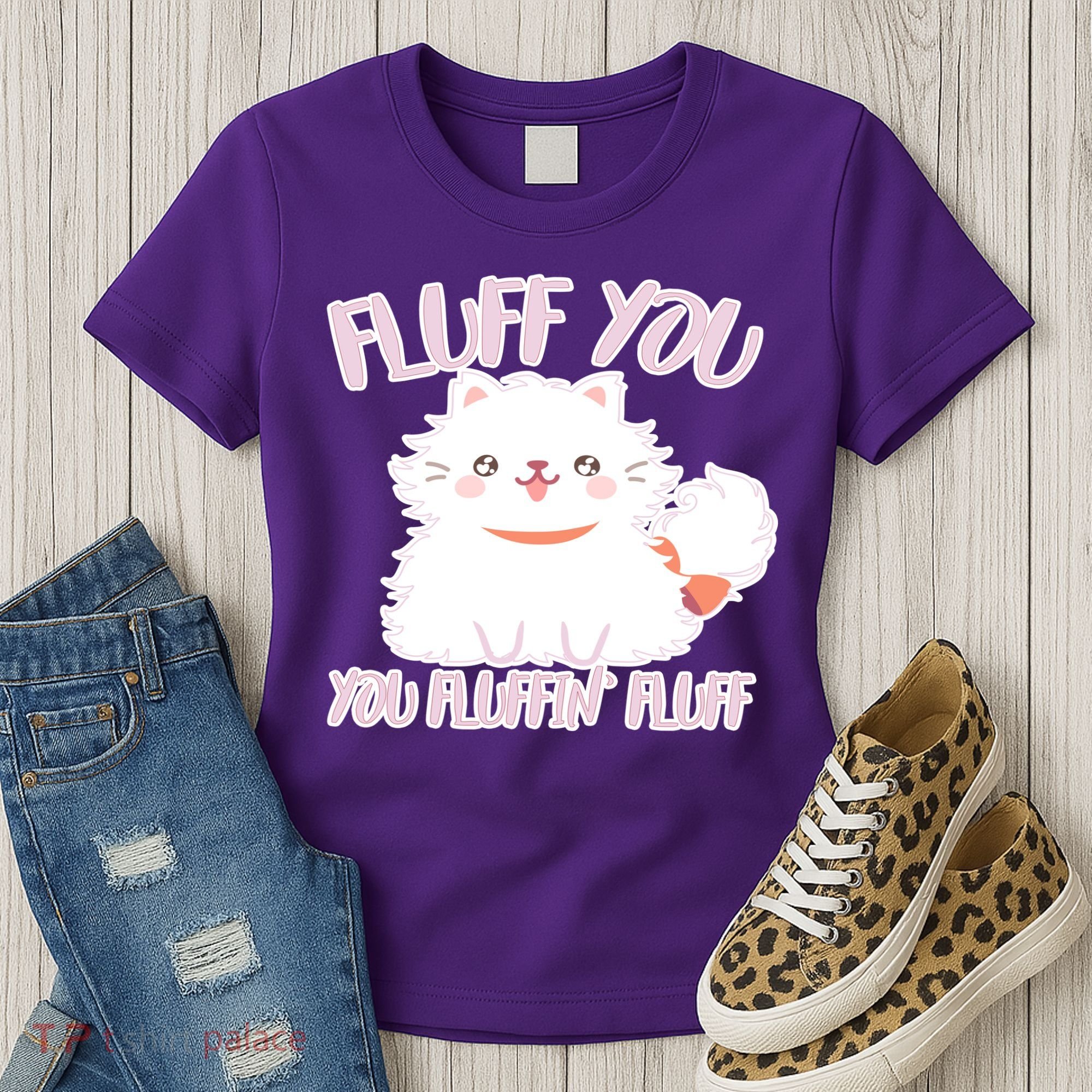 Fluff You You Fluffin Fluff Women's T-Shirt