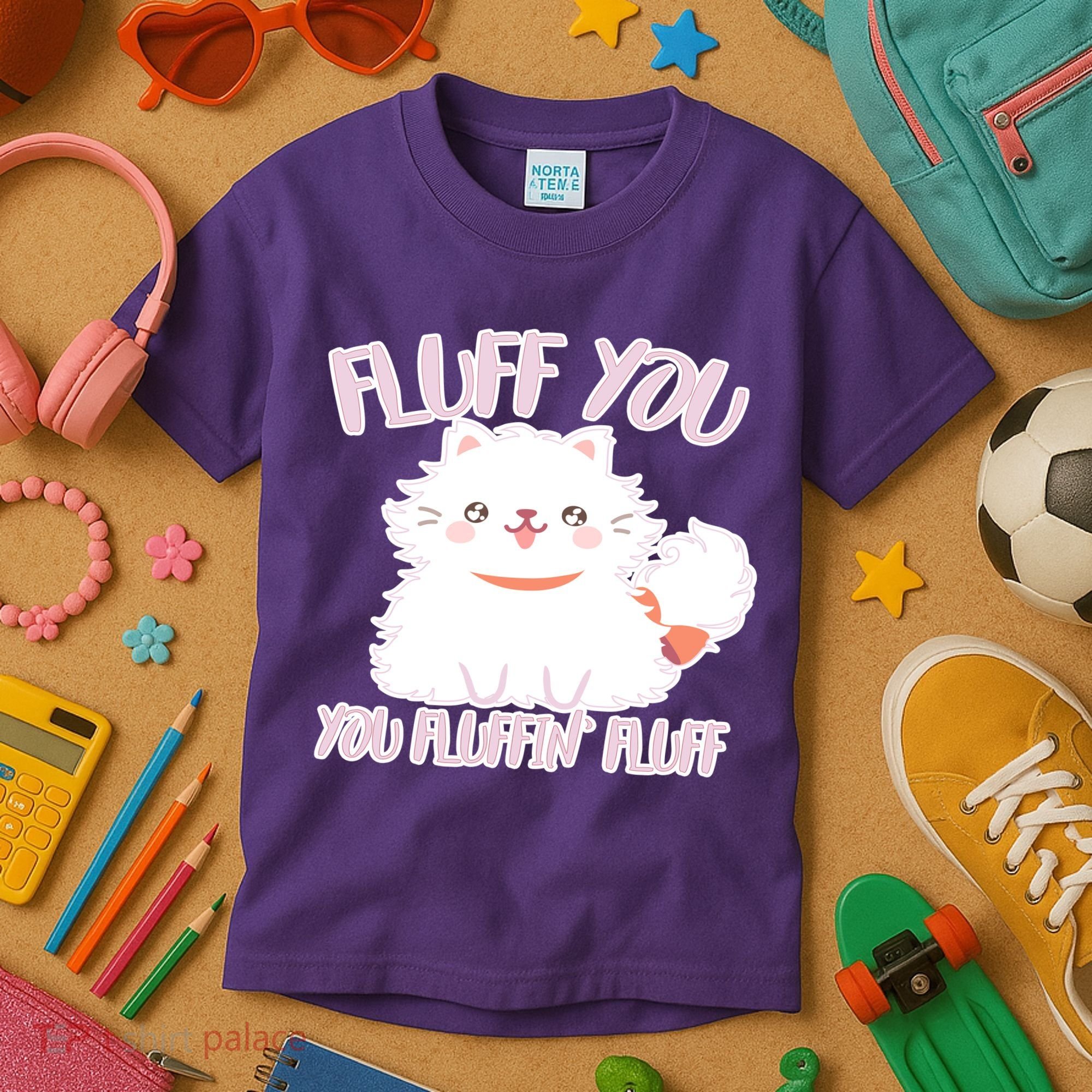Fluff You You Fluffin Fluff Kids T-Shirt