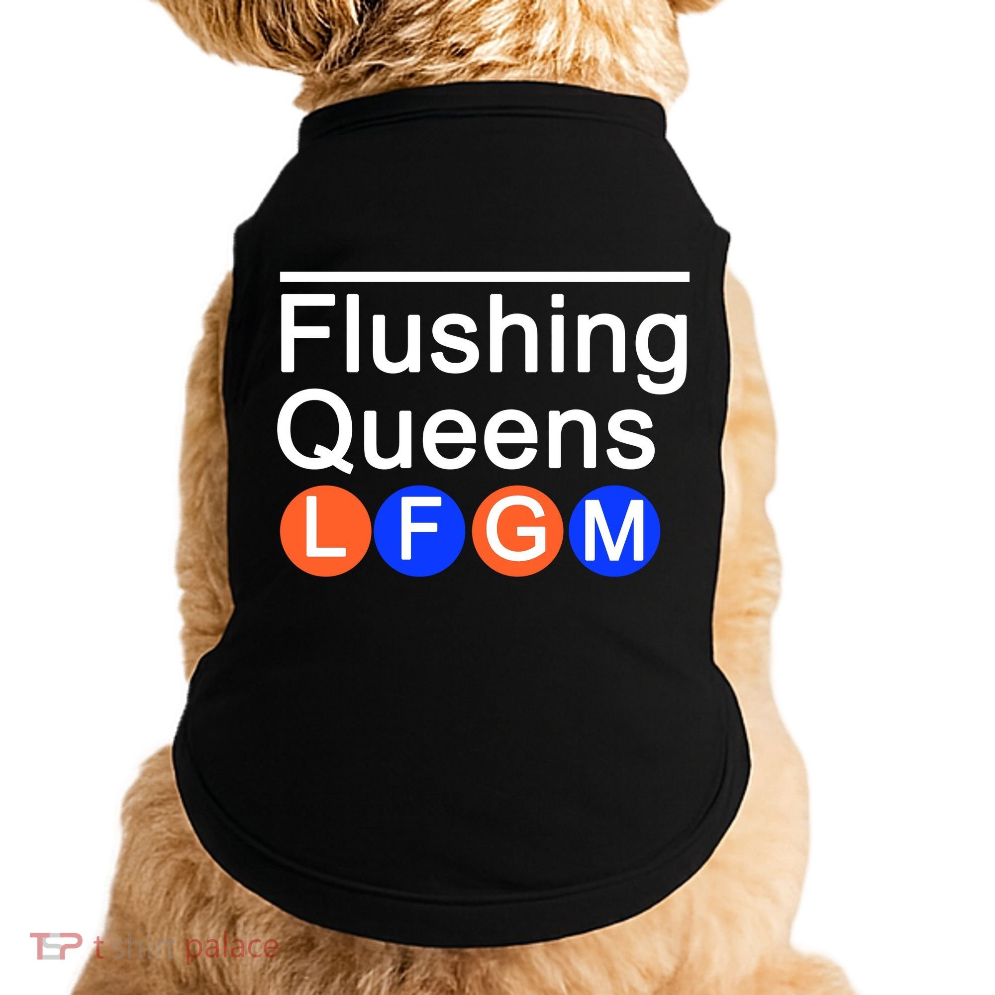Flushing Queens LFGM Doggie Tank