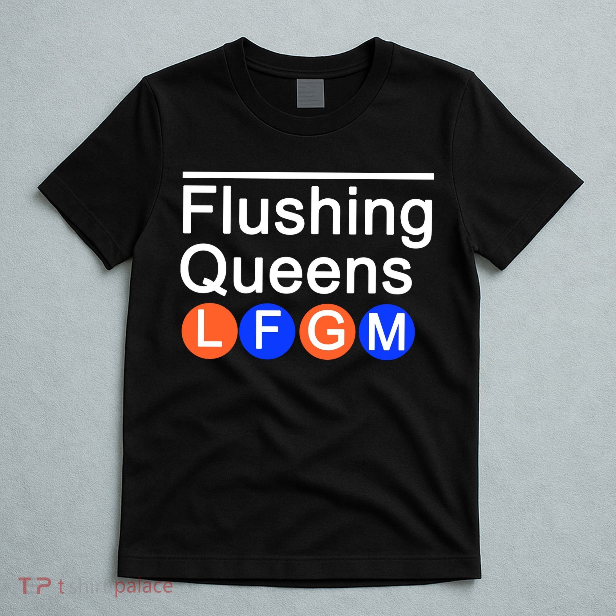 Flushing Queens LFGM T-Shirt