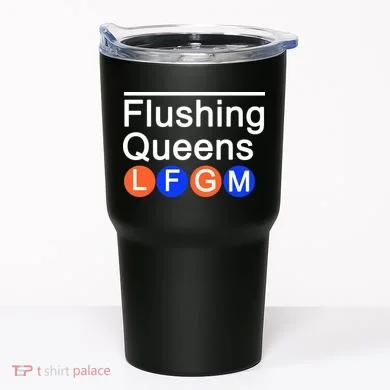 Flushing Queens LFGM Tumbler