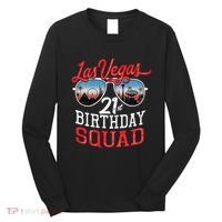 funny Las Vegas 21st Birthday Squad Long Sleeve Shirt thumb 0