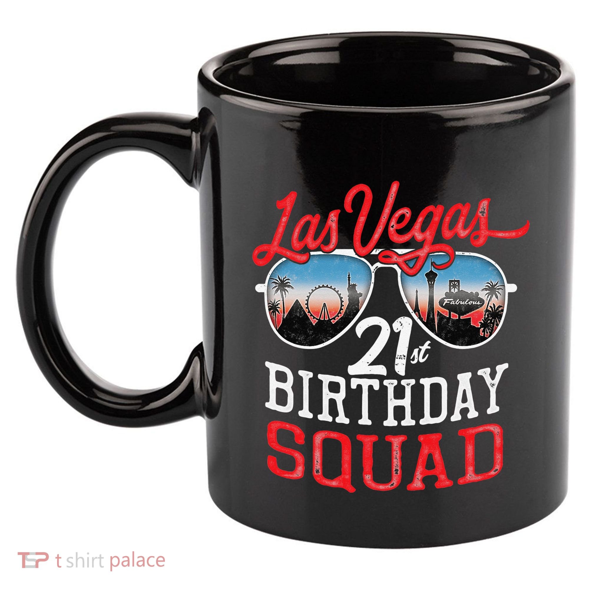 funny Las Vegas 21st Birthday Squad 11oz C Handle Ceramic Mug