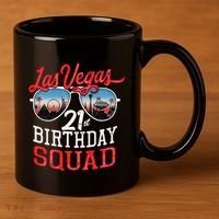funny Las Vegas 21st Birthday Squad 11oz C Handle Ceramic Mug thumb 3
