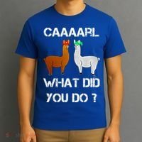 Funny Llama With Hats Gift Lama With Hat Carl What Did You Do Gift T-Shirt thumb 3