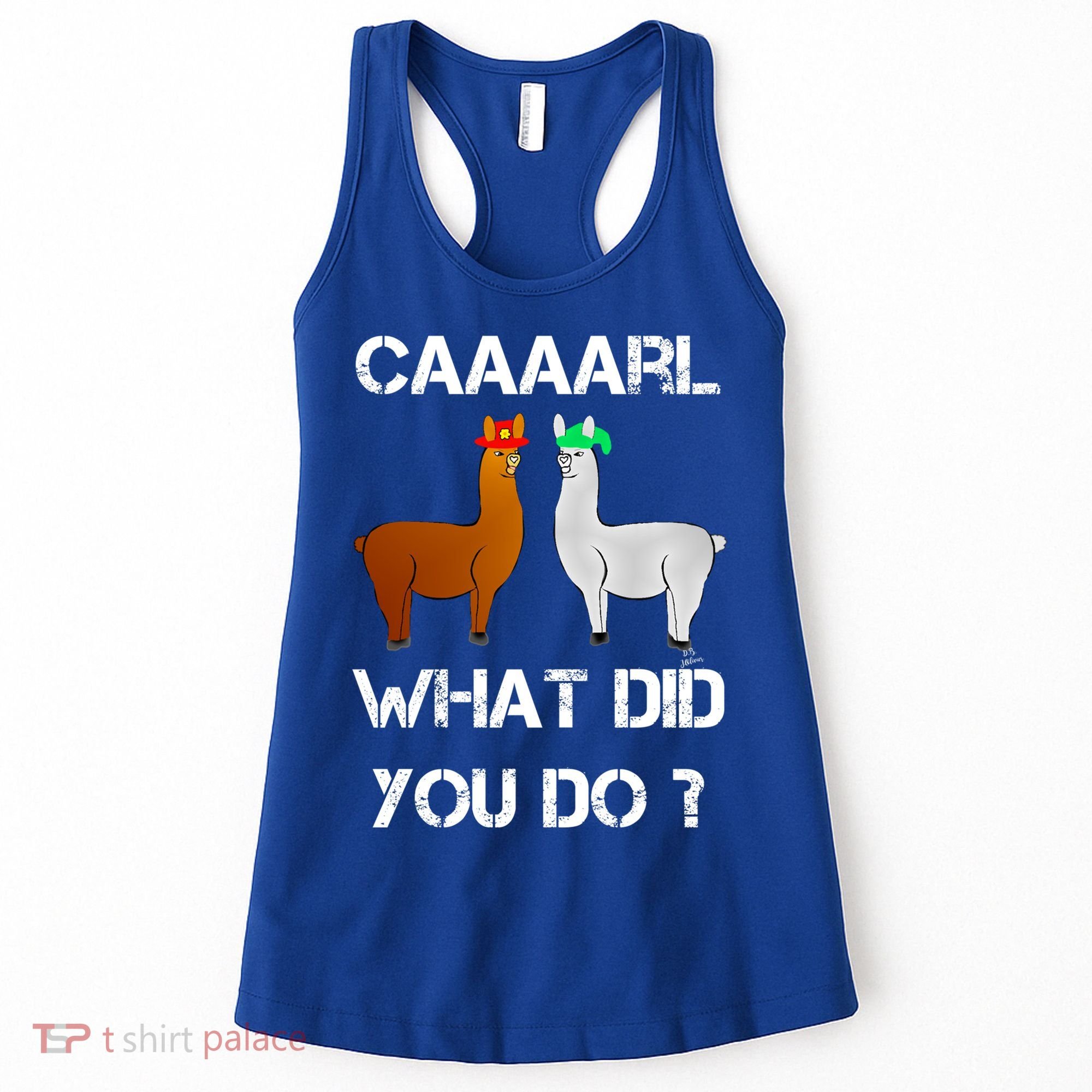 Funny Llama With Hats Gift Lama With Hat Carl What Did You Do Gift Women's Tank Top