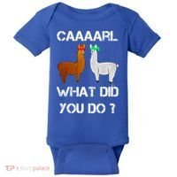 Funny Llama With Hats Gift Lama With Hat Carl What Did You Do Gift Baby Bodysuit thumb 0