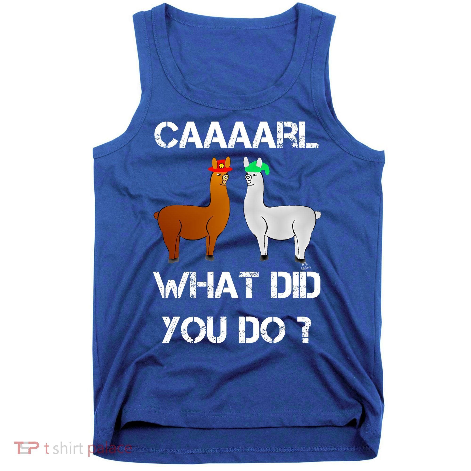 Funny Llama With Hats Gift Lama With Hat Carl What Did You Do Gift Tank Top