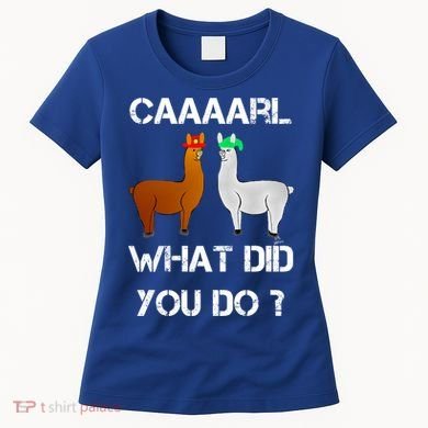 Funny Llama With Hats Gift Lama With Hat Carl What Did You Do Gift Women's T-Shirt