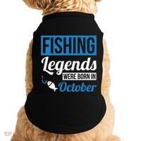 Fishing Legends Were Born In October Birthday Gift Doggie Tank thumb 0
