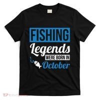 Fishing Legends Were Born In October Birthday Gift T-Shirt thumb 0