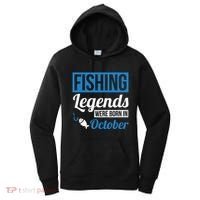 Fishing Legends Were Born In October Birthday Gift Women's Hoodie thumb 0
