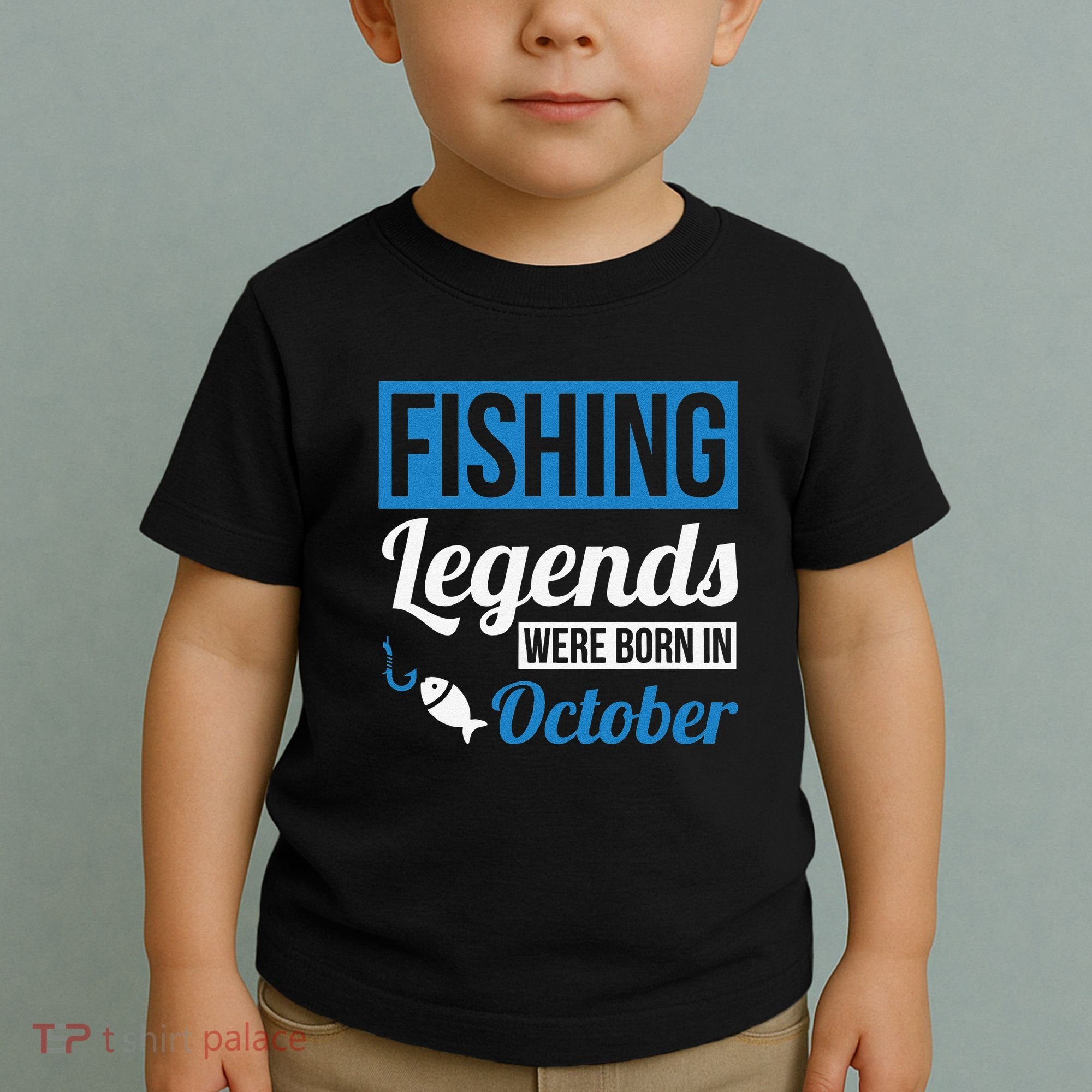 Fishing Legends Were Born In October Birthday Gift Toddler T-Shirt