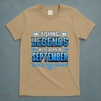 Fishing Legends Were Born In September Birthday Fisherman T-Shirt thumb 5