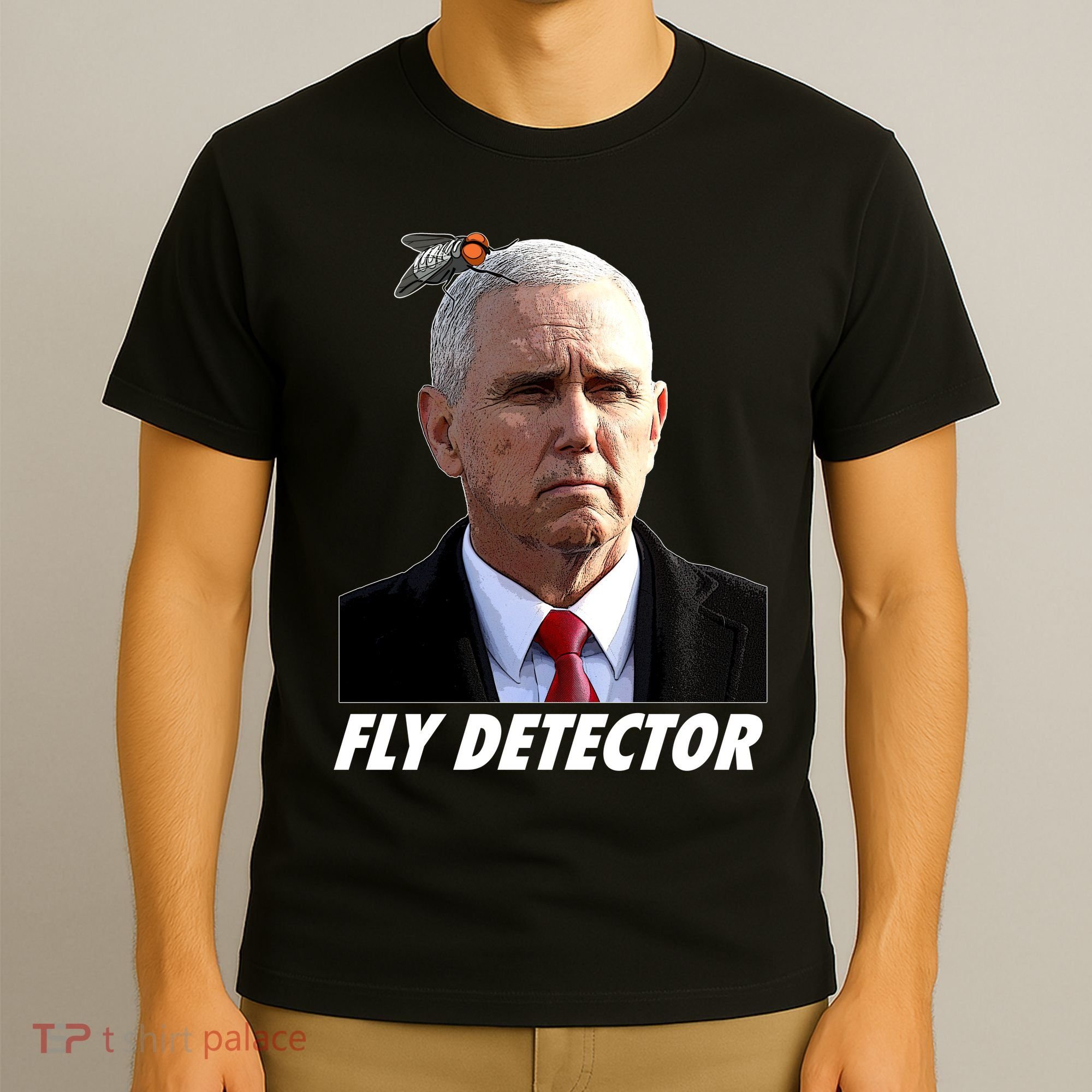 Fly Detector Mike Pence  T-Shirt