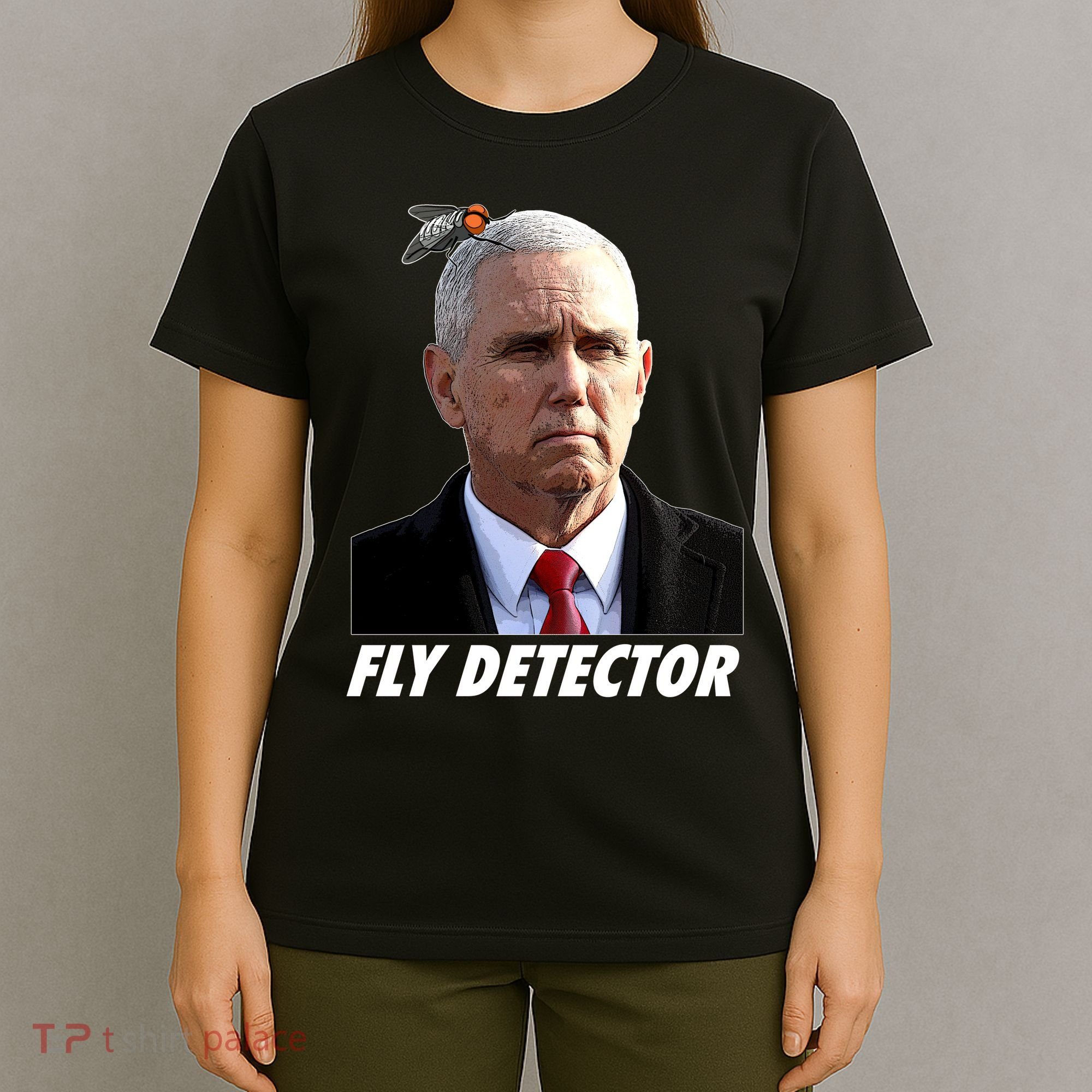 Fly Detector Mike Pence  T-Shirt