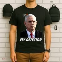 Fly Detector Mike Pence  T-Shirt thumb 6