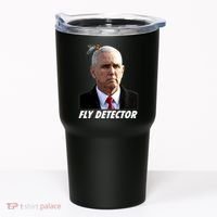 Fly Detector Mike Pence  Tumbler thumb 0