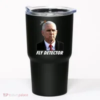 Fly Detector Mike Pence  Tumbler thumb 0