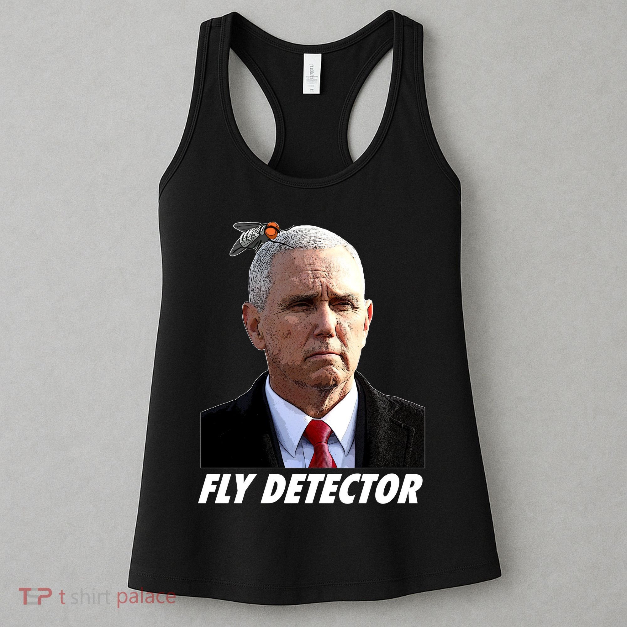 Fly Detector Mike Pence  Women's Tank Top