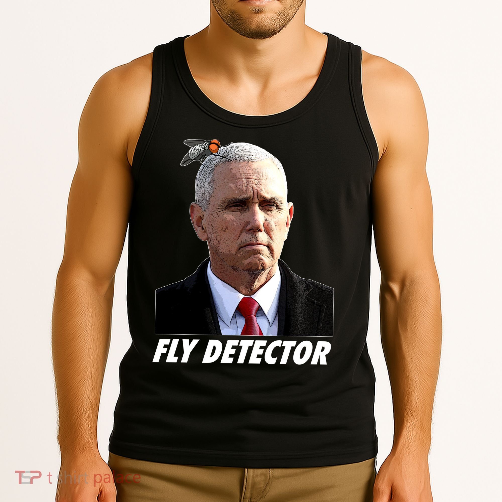 Fly Detector Mike Pence  Tank Top