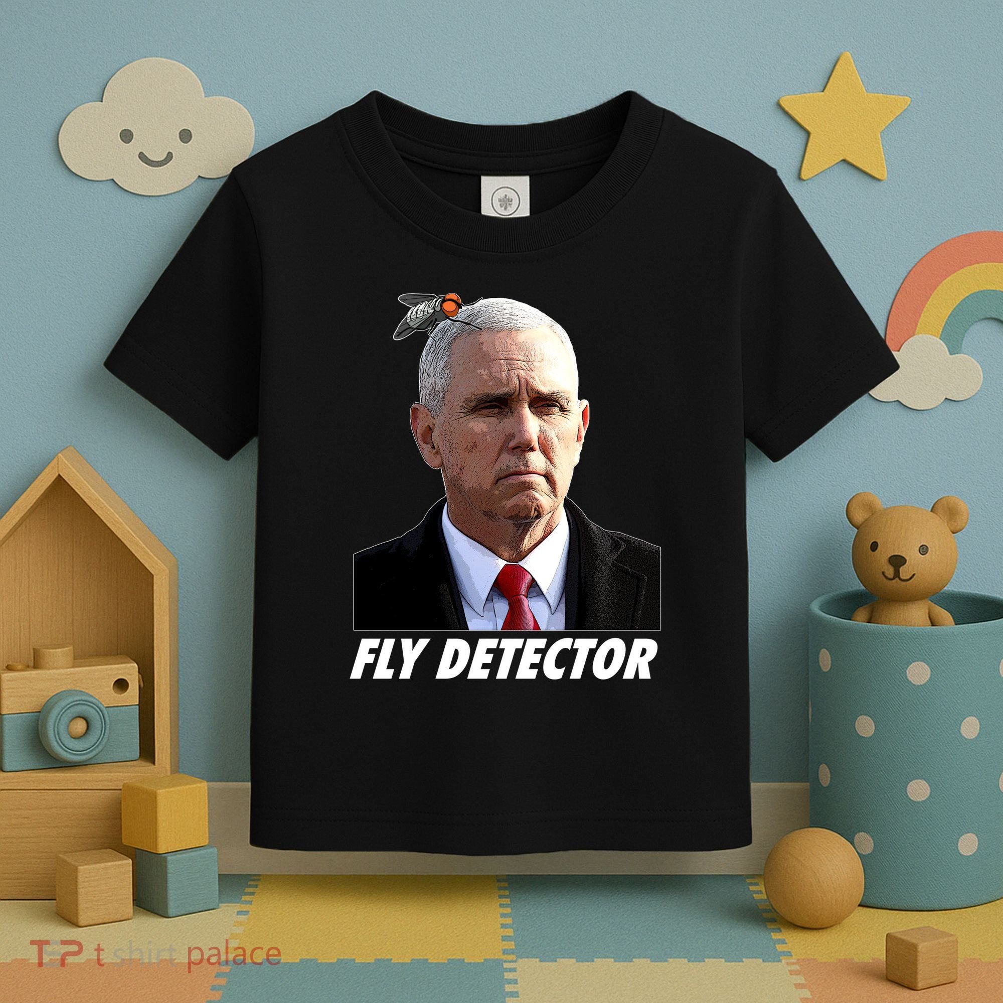 Fly Detector Mike Pence  Toddler T-Shirt