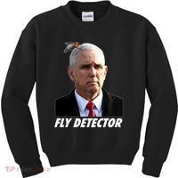 Fly Detector Mike Pence  Kids Sweatshirt thumb 0
