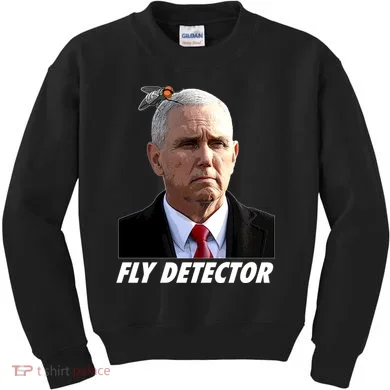 Fly Detector Mike Pence  Kids Sweatshirt