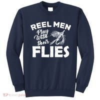 Fly Fishing Reel Men Play With Their Flies Sweatshirt thumb 0