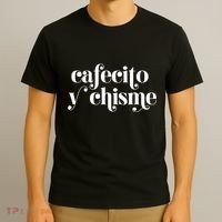 Frases LatinasCafecito Y Chisme T-Shirt thumb 3