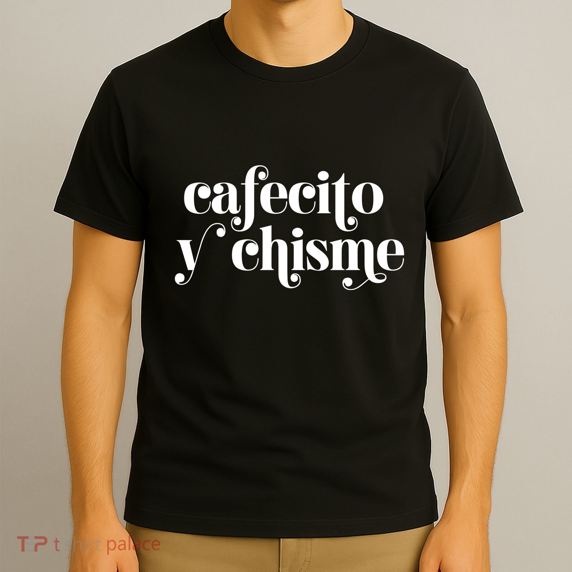 Frases LatinasCafecito Y Chisme T-Shirt