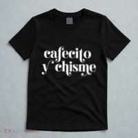 Frases LatinasCafecito Y Chisme T-Shirt thumb 5