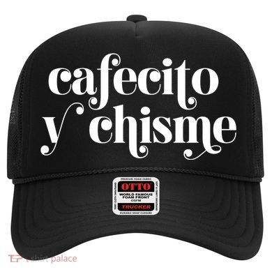Frases LatinasCafecito Y Chisme Hat