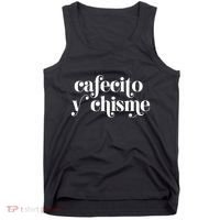 Frases LatinasCafecito Y Chisme Tank Top thumb 0
