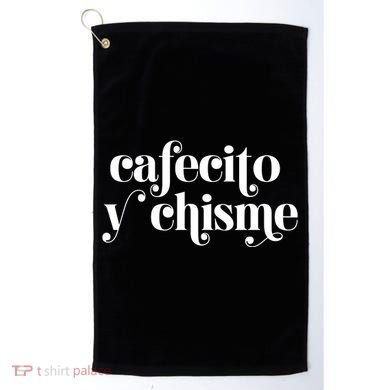 Frases LatinasCafecito Y Chisme Golf Towel