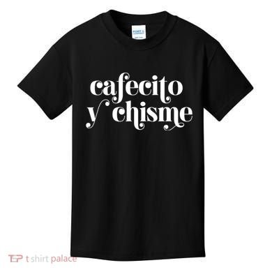 Frases LatinasCafecito Y Chisme Kids T-Shirt