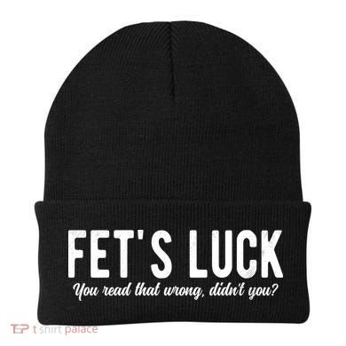 Fets Luck You Read That Wrong Didnt You Beanie