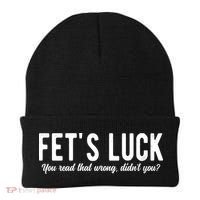 Fets Luck You Read That Wrong Didnt You Beanie thumb 0