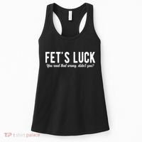 Fets Luck You Read That Wrong Didnt You Women's Tank Top thumb 0
