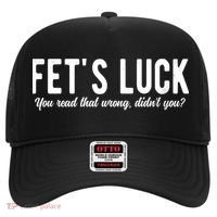 Fets Luck You Read That Wrong Didnt You Hat thumb 0